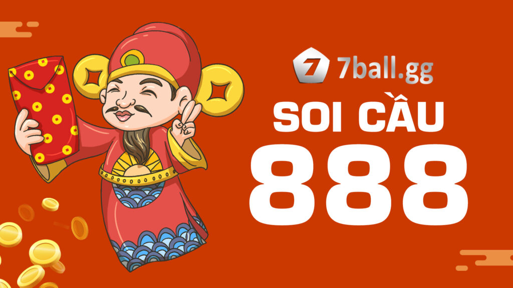 Soi cầu 888 là gì Mẹo soi cầu 88 chuẩn chỉnh cho các lô thủ cùng 7ball