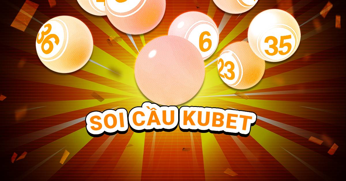 Sơ lược về soi cầu Kubet cùng 7ball